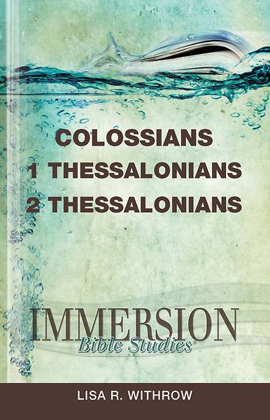 Picture of Immersion Bible Studies: Colossians, 1 Thessalonians, 2 Thessalonians - eBook [ePub]