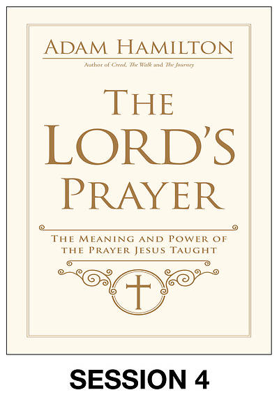 Picture of The Lord's Prayer Streaming Video Session 4