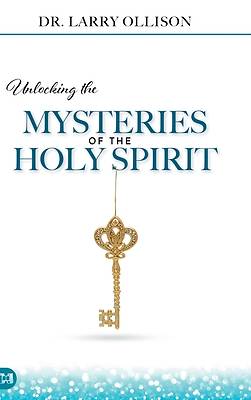 Picture of Unlocking the Mysteries of the Holy Spirit