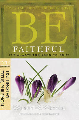 Picture of Be Faithful (1 & 2 Timothy, Titus, Philemon)
