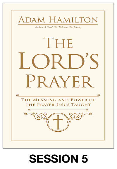 Picture of The Lord's Prayer Streaming Video Session 5