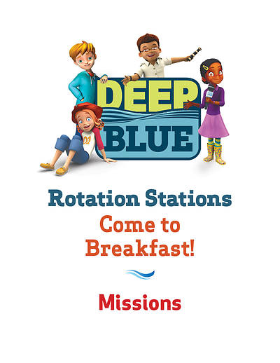 Picture of Deep Blue Rotation Stations: Come To Breakfast! - Missiona Station Download