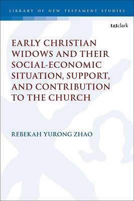 Picture of Early Christian Widows and Their Social-Economic Situation, Support, and Contribution to the Church