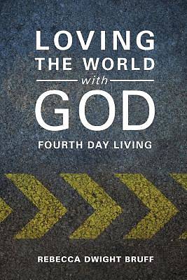Picture of Loving the World With God