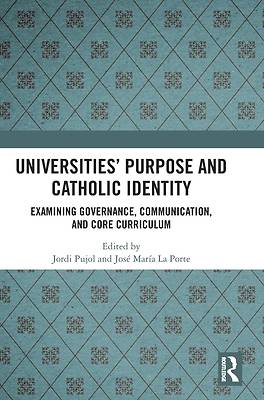 Picture of Universities' Purpose and Catholic Identity