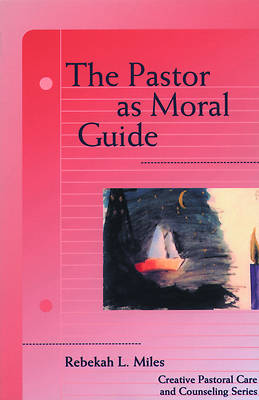 Picture of The Pastor as Moral Guide