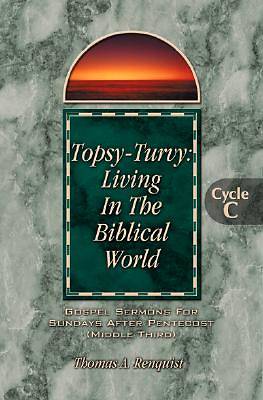Picture of Topsy-Turvy Living in the Biblical World