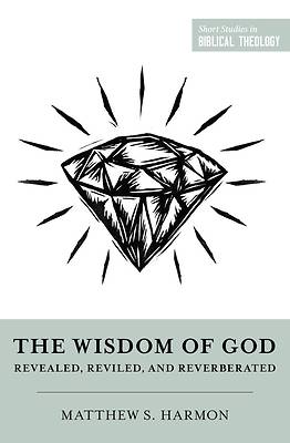 The Wisdom of God