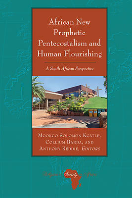 Picture of African New Prophetic Pentecostalism and Human Flourishing
