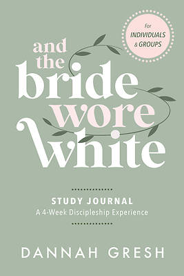Picture of And the Bride Wore White Companion Guide