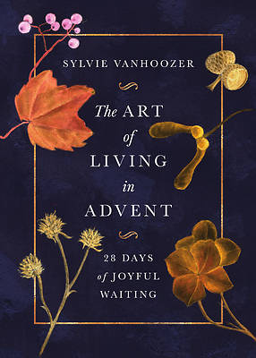 Picture of The Art of Living in Advent