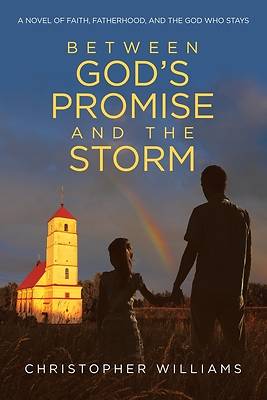Between God's Promise and the Storm