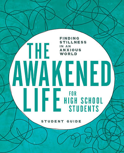 Picture of The Awakened Life for High School Students Student