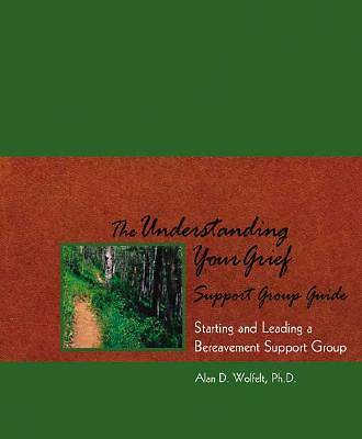 Picture of The Understanding Your Grief Support Group Guide