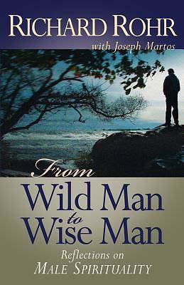 Picture of From Wild Man to Wise Man