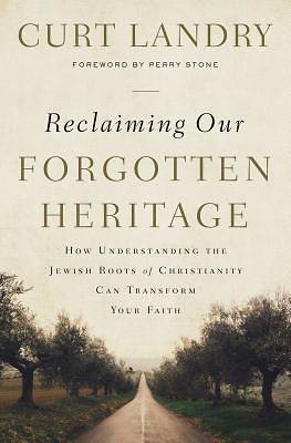 Picture of Reclaiming Our Forgotten Heritage
