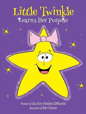 Picture of Little Twinkle Learns Her Purpose