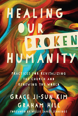 Picture of Healing Our Broken Humanity - eBook [ePub]