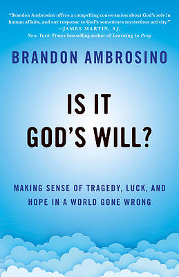 Picture of Is It God's Will?