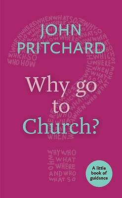 Picture of Why Go to Church?