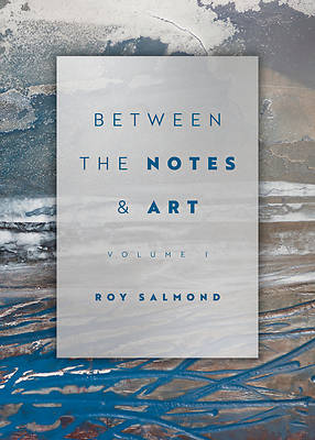 Picture of Between the Notes & Art