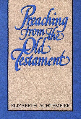 Picture of Preaching from the Old Testament
