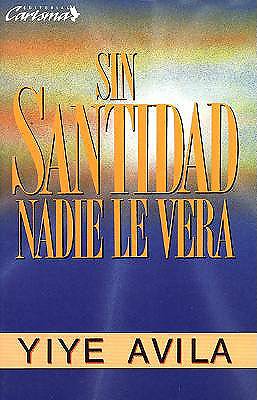 Picture of Sin Santidad Nadie Le Vera