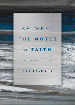 Picture of Between the Notes & Faith