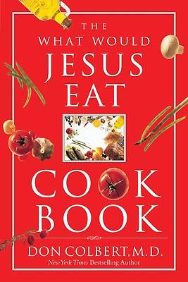 Picture of The What Would Jesus Eat Cookbook