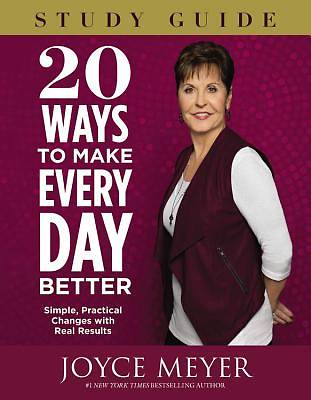 Picture of 20 Ways to Make Every Day Better Study Guide
