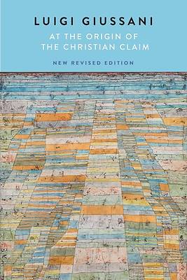 Picture of At the Origin of the Christian Claim, New Revised Edition