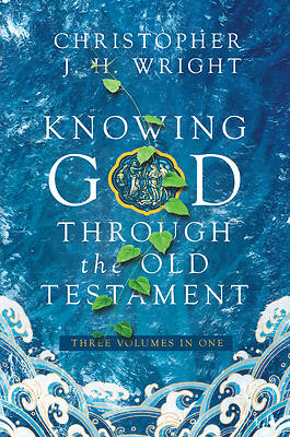 Picture of Knowing God Through the Old Testament