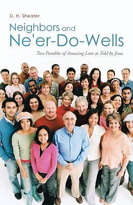 Picture of Neighbors and Ne'er-Do-Wells