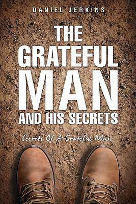 Picture of The Grateful Man and His Secrets