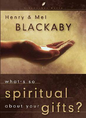 Picture of What's So Spiritual about Your Gifts