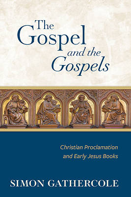 Picture of The Gospel and the Gospels