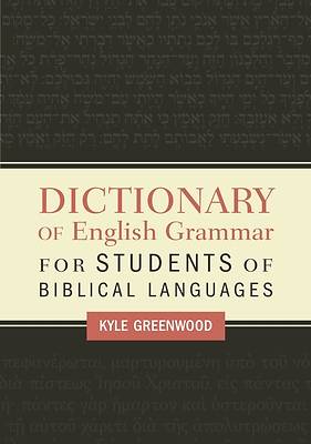 Picture of A Dictionary of English Grammar for Students of Biblical Languages