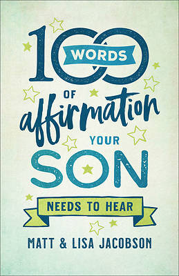 Picture of 100 Words of Affirmation Your Son Needs to Hear