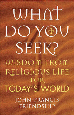 Picture of What Do You Seek?