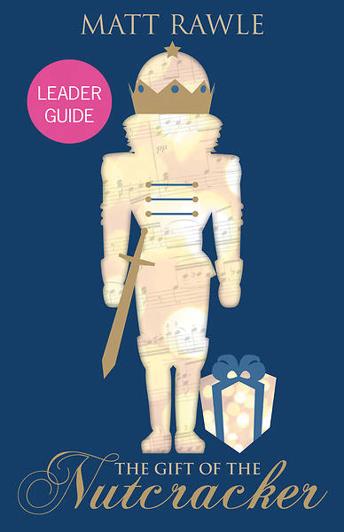 Picture of The Gift of the Nutcracker Leader Guide - eBook [ePub]