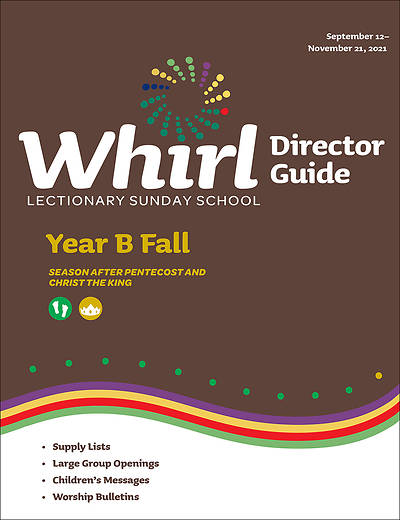 Picture of Whirl Lectionary Director Guide Year B Fall 2021