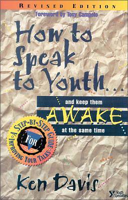 Picture of How to Speak to Youth...And Keep Them Awake at the Same Time