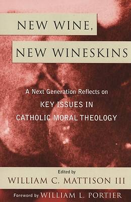 Picture of New Wine, New Wineskins