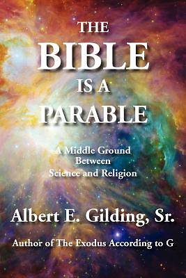 Picture of The Bible Is a Parable