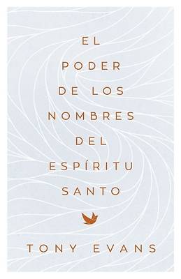 Picture of El Poder de Los Nombres del Espíritu Santo (the Power of the Holy Spirit's Names)