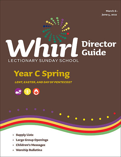 Picture of Whirl Lectionary Director Guide Year C Spring 2022
