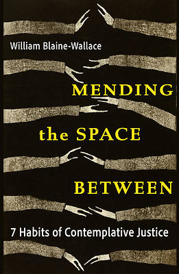 Picture of Mending the Space Between