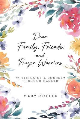 Picture of Dear Family, Friends, and Prayer Warriors