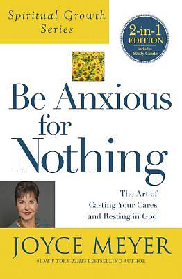 Picture of Be Anxious for Nothing (Spiritual Growth Series)