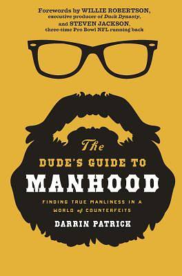 Picture of The Dude's Guide to Manhood